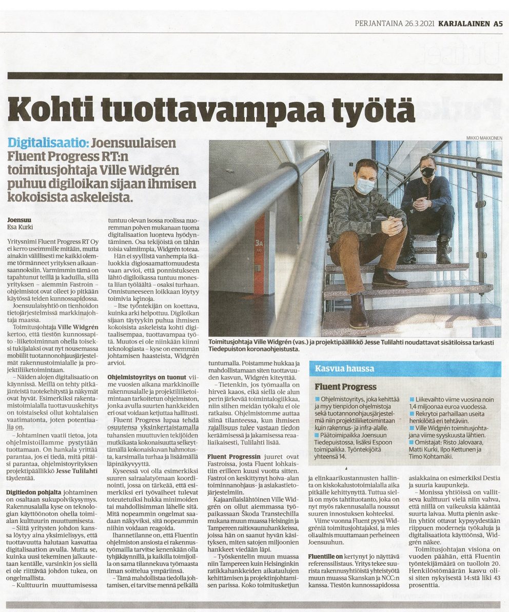 Sanomalehti Karjalainen kertoo artikkelissaan Fluentista